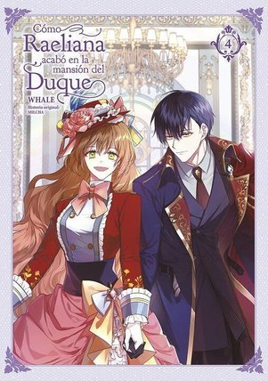 CÓMO RAELIANA ACABÓ EN LA MANSIÓN DEL DUQUE (GEUNYEOGA GONGJAGJEOLO GAYA HAESSDEON SAJEONG)