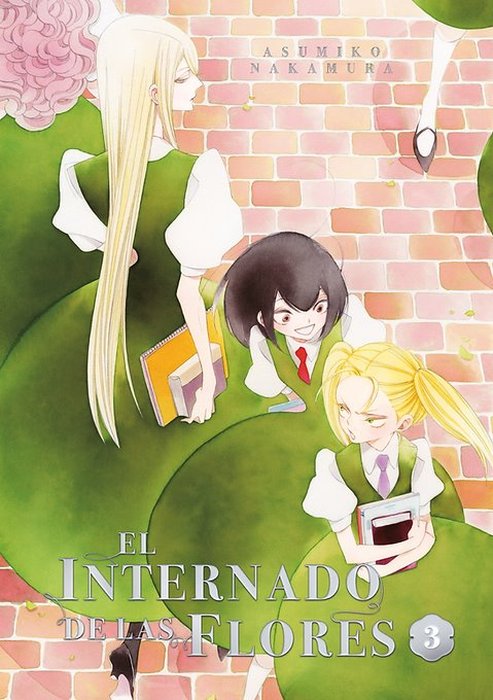 EL INTERNADO DE LAS FLORES (MEJIROBANA NO SAKU)