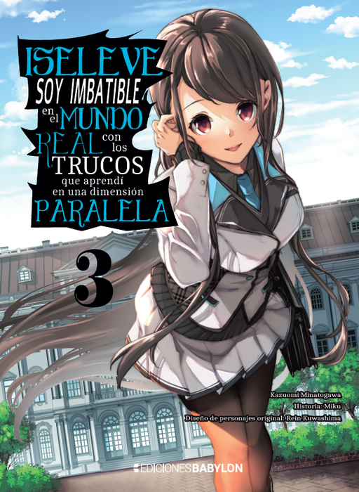 ISELEVE: SOY IMBATIBLE EN EL MUNDO REAL CON LOS TRUCOS QUE APRENDI EN UNA DIMENSIÓN PARALELA