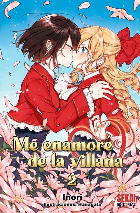 ME ENAMORE DE LA VILLANA - NOVELA (WATASHI NO OSHI WA AKUYAKU REIJOU)