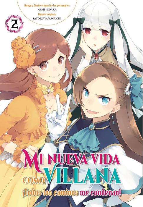 MI NUEVA VIDA COMO VILLANA: ¡TODOS LOS CAMINOS ME CONDENAN!