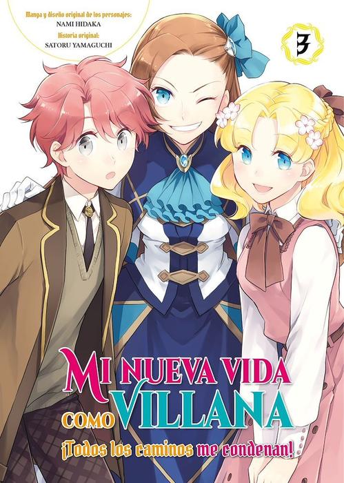MI NUEVA VIDA COMO VILLANA: ¡TODOS LOS CAMINOS ME CONDENAN!