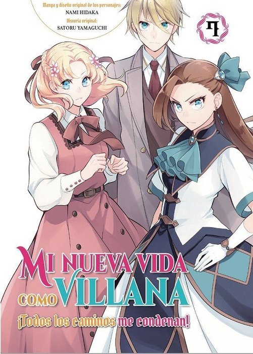 MI NUEVA VIDA COMO VILLANA: ¡TODOS LOS CAMINOS ME CONDENAN!