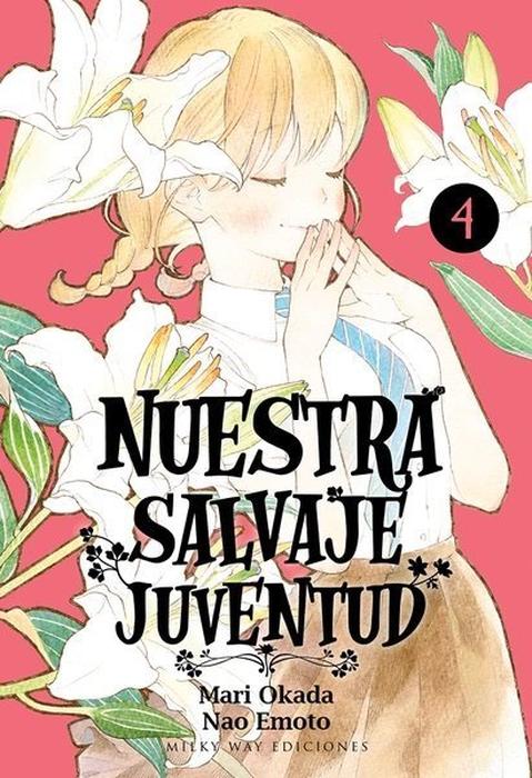 NUESTRA SALVAJE JUVENTUD (ARABURU KISETSU NO OTOMEDOMO YO)