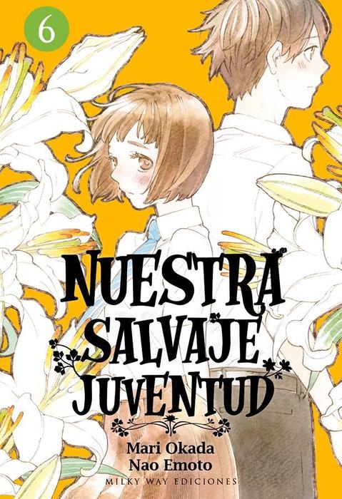 NUESTRA SALVAJE JUVENTUD (ARABURU KISETSU NO OTOMEDOMO YO)
