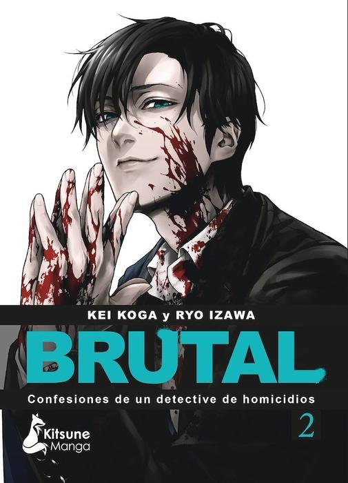 BRUTAL: CONFESIONES DE UN DETECTIVE DE HOMICIDIOS (BRUTAL: SATSUJIN KANSARSUKAN NO KOKUHAKU)