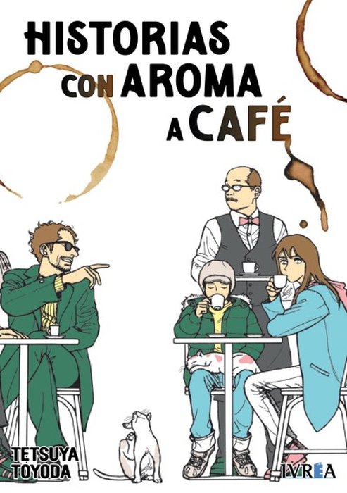 HISTORIAS CON AROMA A CAFE (COFFEE JIKAN)