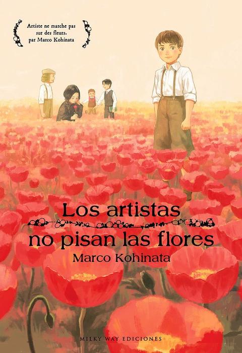 LOS ARTISTAS NO PISAN LAS FLORES (ARTISTE WA HANA O FUMANAI)