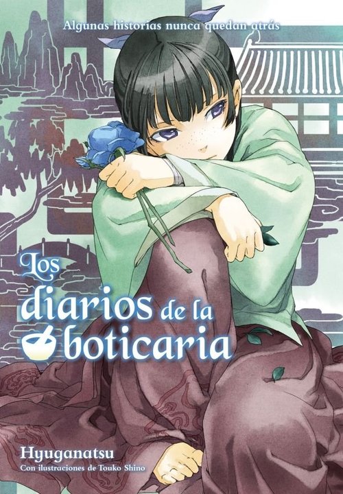 LOS DIARIOS DE LA BOTICARIA - NOVELA (KUSURIYA NO HITORIGOTO)