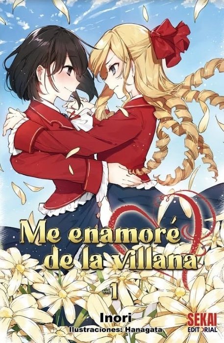ME ENAMORE DE LA VILLANA - NOVELA (WATASHI NO OSHI WA AKUYAKU REIJOU)