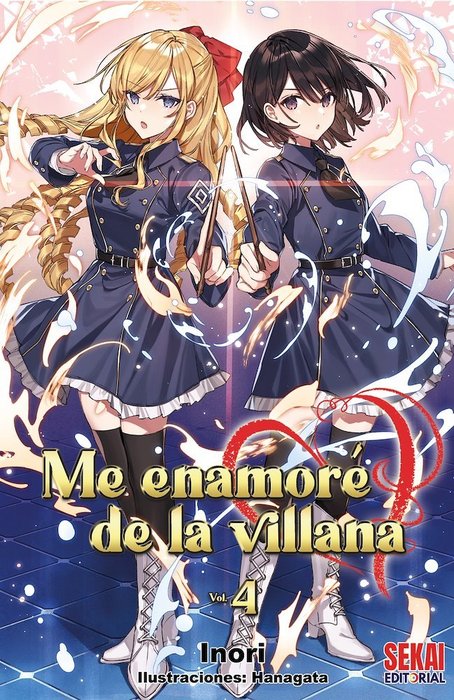 ME ENAMORE DE LA VILLANA - NOVELA (WATASHI NO OSHI WA AKUYAKU REIJOU)