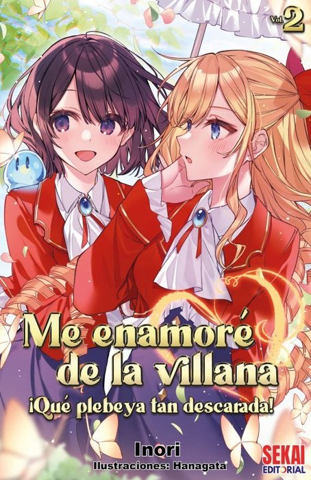 ME ENAMORE DE LA VILLANA: ¡QUE PLEBEYA TAN DESCARADA! - NOVELA