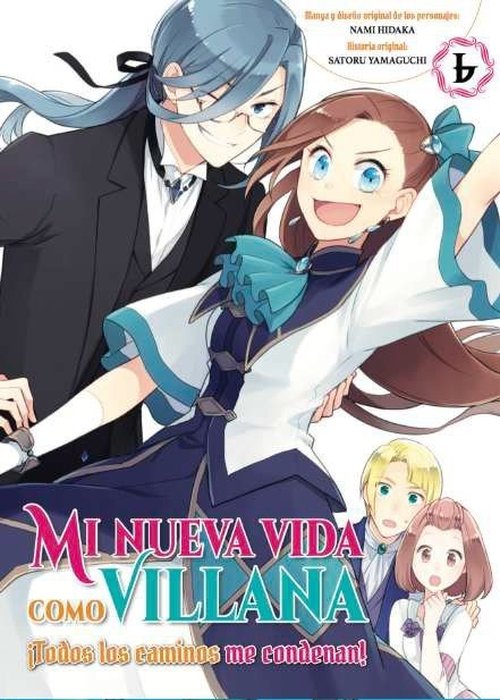 MI NUEVA VIDA COMO VILLANA: ¡TODOS LOS CAMINOS ME CONDENAN!