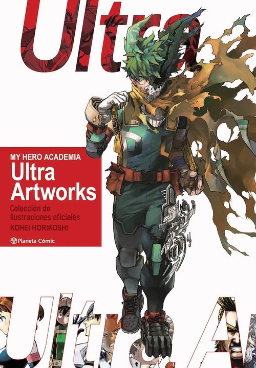 MY HERO ACADEMIA: ULTRA ARTWORKS (BOKU NO HERO ACADEMIA KISHIKI ILLUST-SHU ULTRA ARTWORKS)
