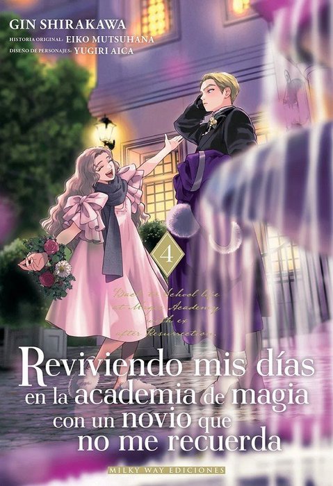 REVIVIENDO MIS DÍAS EN LA ACADEMIA DE MAGIA CON UN NOVIO QUE NO ME RECUERDA (TADASHI, KOUKANDO WA ZERO)