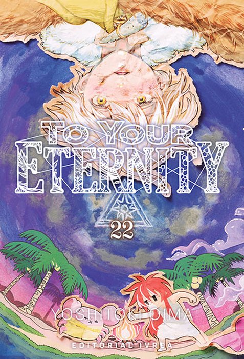 TO YOUR ETERNITY (FUMETSU NO ANATA E) ARGENTINA