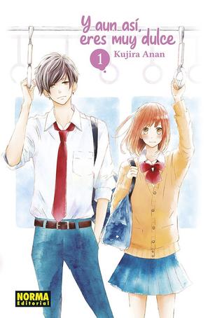 Y AÚN ASÍ ERES MUY DULCE (NA NO NI CHIGIRA-KUN GA AMASUGIRU)